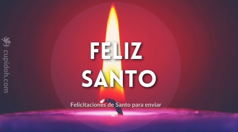 Feliz santo felicitaciones de santo